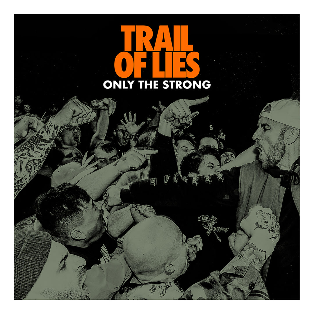 TRAIL OF LIES - Only the Strong CD / LP