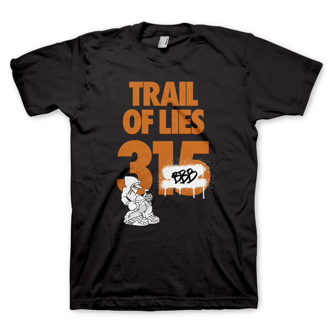 Trail of Lies - Only the Strong T-Shirt