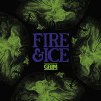 FIRE & ICE "Grim" 7"