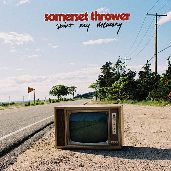 SOMERSET THROWER - Paint My Memory LP