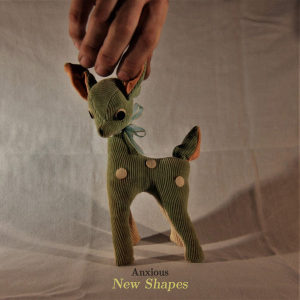 ANXIOUS - New Shapes 7"