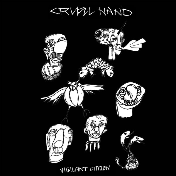 CRUEL HAND - Vigilant Citizen 7"