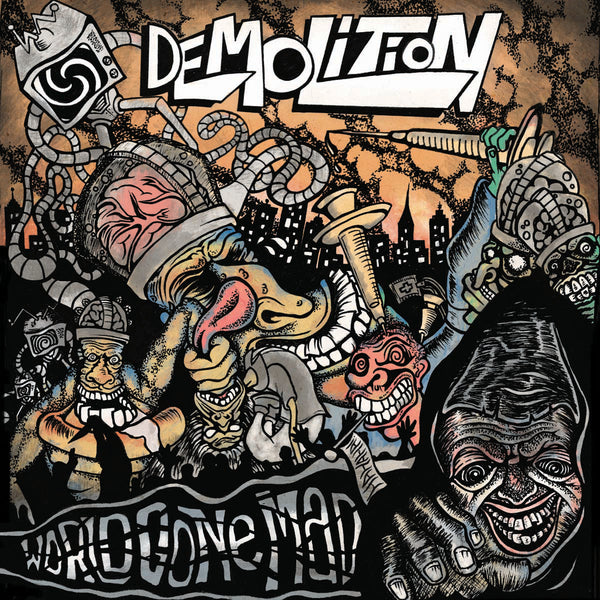 DEMOLITION - World Gone Mad 7"
