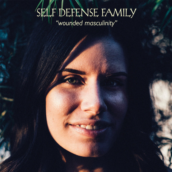 SELF DEFENSE FAMILY - Wounded Masculinity 12"