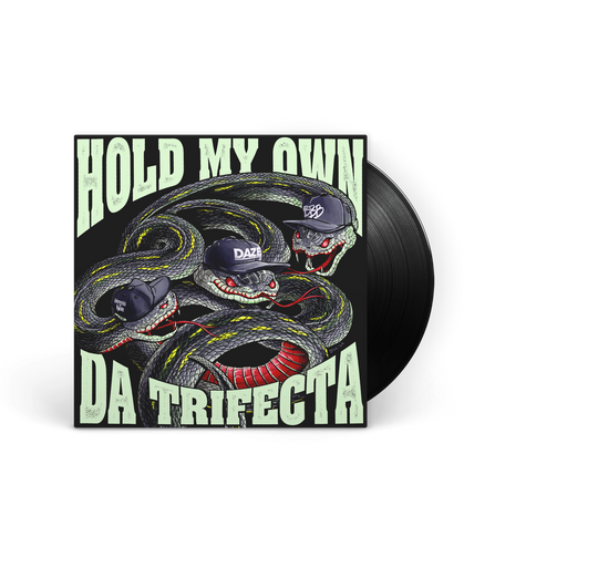 Hold My Own - Da Trifecta 7"