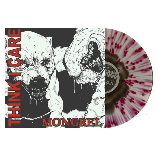 THINK I CARE - Mongrel LP