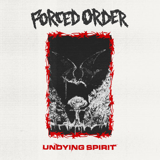Forced Order - Undying Spirit