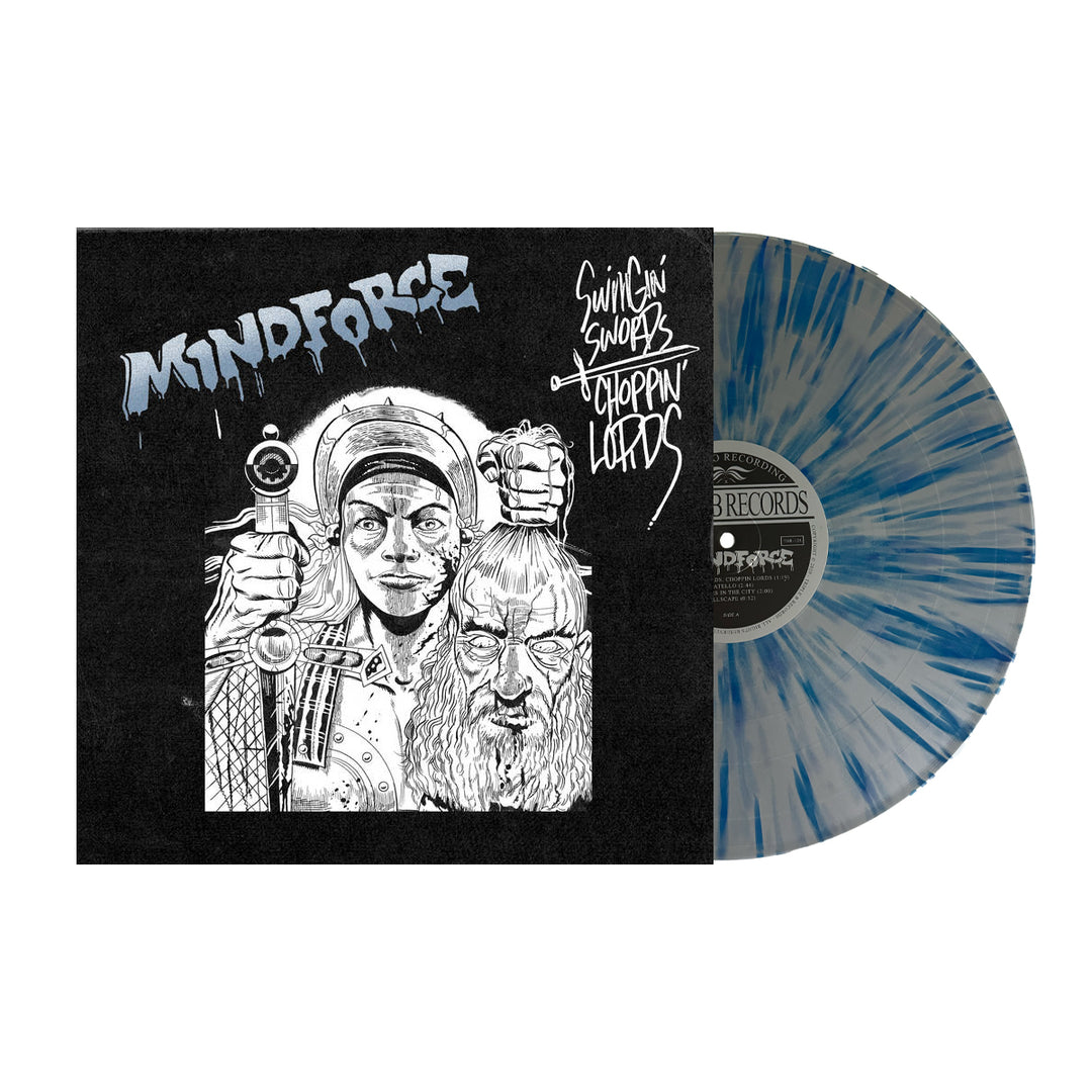 MINDFORCE - Swingin Swords, Choppin Lords 12"