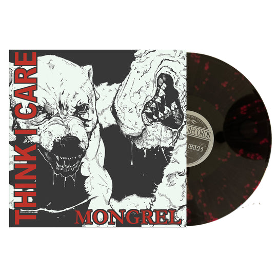 THINK I CARE - Mongrel LP