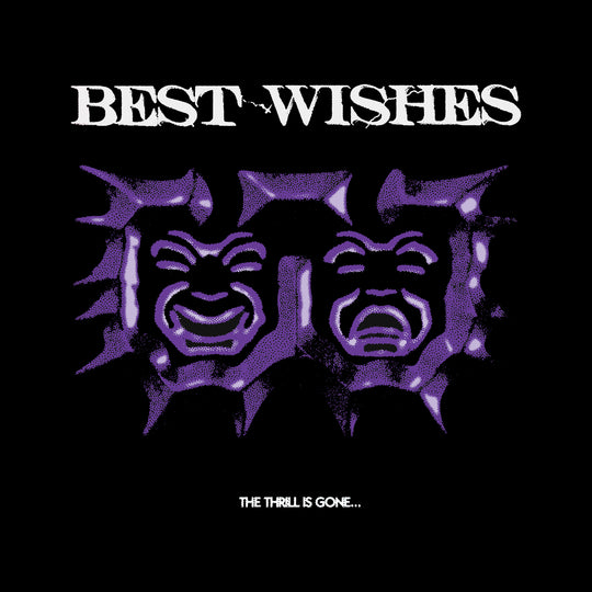 Best Wishes - The Thrill is Gone 12"EP