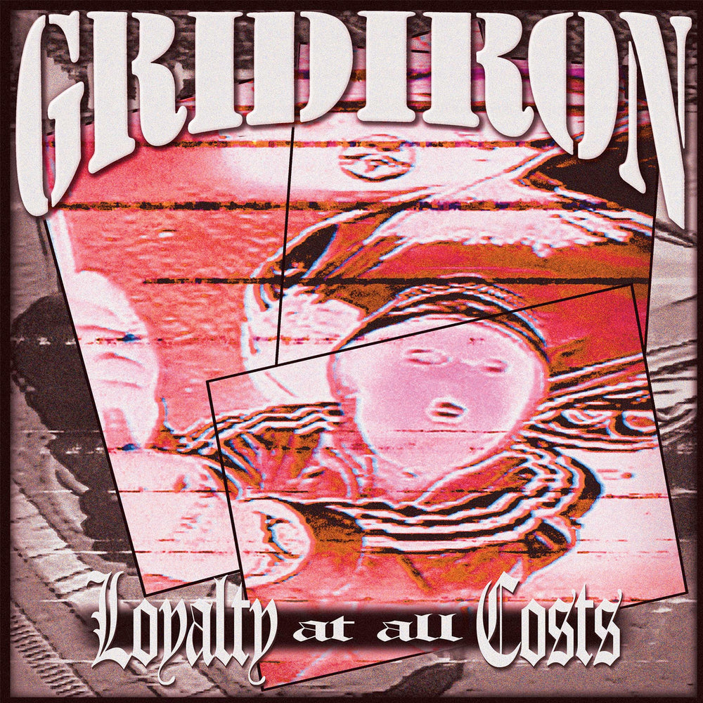 GRIDIRON - Loyalty At All Costs 7"