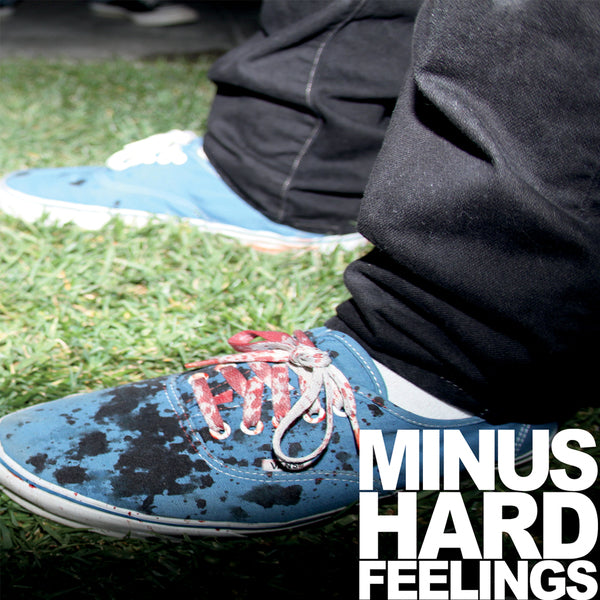 MINUS - Hard Feelings 7"